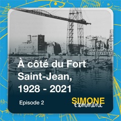 2 - A Côté Du Fort Saint-Jean 1928 - 2021