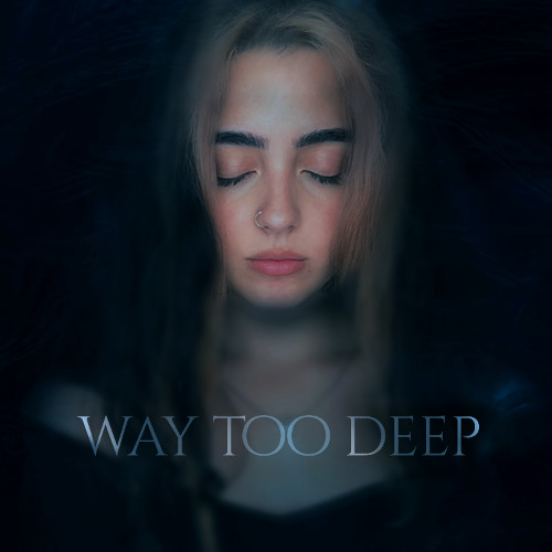Maraia - Way Too Deep