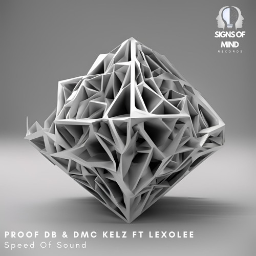 Proof Db & DMC Kelz Ft Lexolee - Speed Of Sound  (Original Mix)