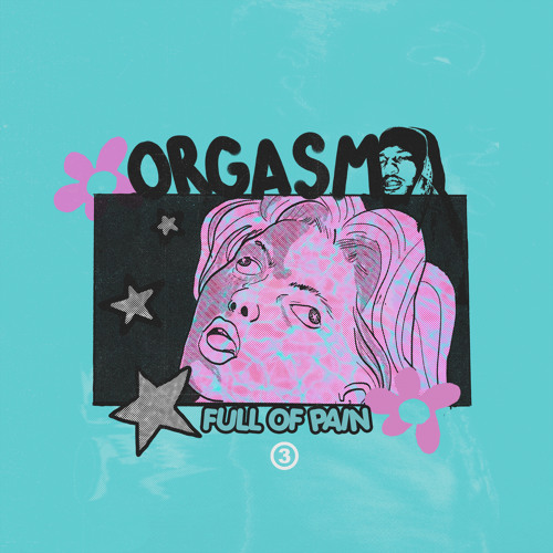 Guapdad 4000 - Orgasm Full Of Pain (feat. Deante Hitchcock)