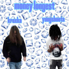 money longest with yung shoota (prod @fuckcalvinn)