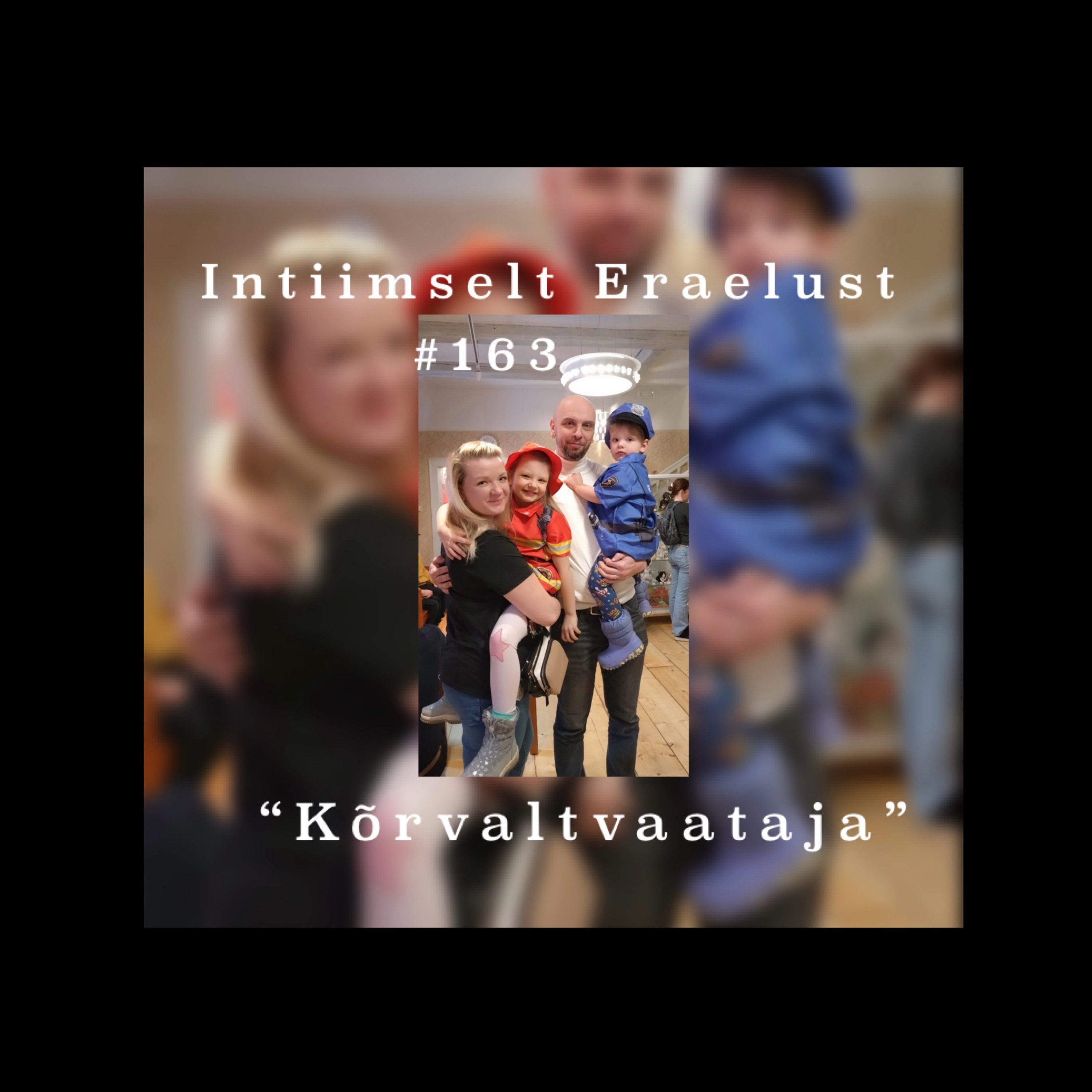 #163 “Kõrvaltvaataja”