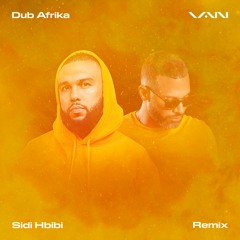 Sidi Hbibi (Remix) [feat. Dub Afrika]