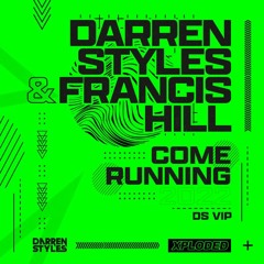 Come Running- Darren Styles (Mega Mix)