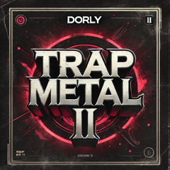 TRAP METAL II