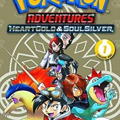 [PDF] Read Pokémon Adventures: Heart Gold & Soul Silver, Vol. 1 by  Hidenori Kusaka &  Satoshi Yama