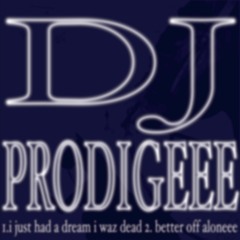Prodigeee - i just had a dream i waz dead
