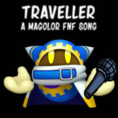 TRAVELLER - [CHILLMAS DAY 8&9] - A Magolor FNF Original