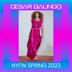CESAR GALINDO NYFW SPRING 2023