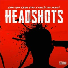 Chief Qam x Baby Coke x Wallie The Sensei - Headshots (Prod. Jimmy Irvin) [Thizzler]