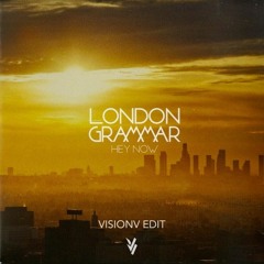 London Grammar - Hey Now (VisionV Edit)