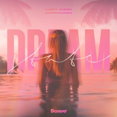 Lucky Guess & Coppermines - Dream State