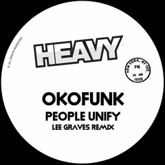 PREMIERE: Okofunk - People Unify (Lee Graves Remix) [Heavy Record]