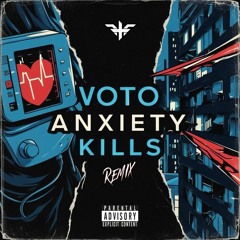 Evan Giia- ANXIETY KILLS (VOTO REMIX)