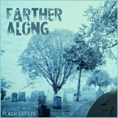 Farther Along