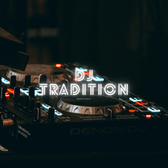 DJ TRADITION