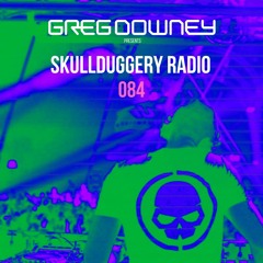 Skullduggery Radio 084 with Greg Downey