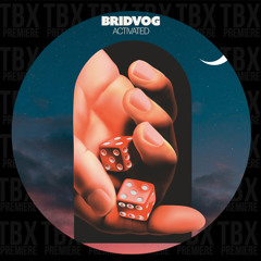 PREMIERE: Bridvog - Activated [Hot Creations]