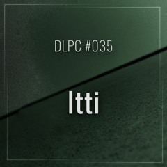 DLPC#035 - Itti