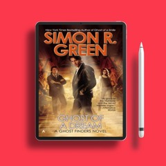 Ghost of a Dream Ghost Finders, #3 by Simon R. Green. Gratis Ebook [PDF]