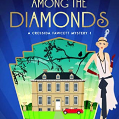 [Free] PDF 📘 Death Among the Diamonds: A totally addictive cozy murder mystery (A Cr