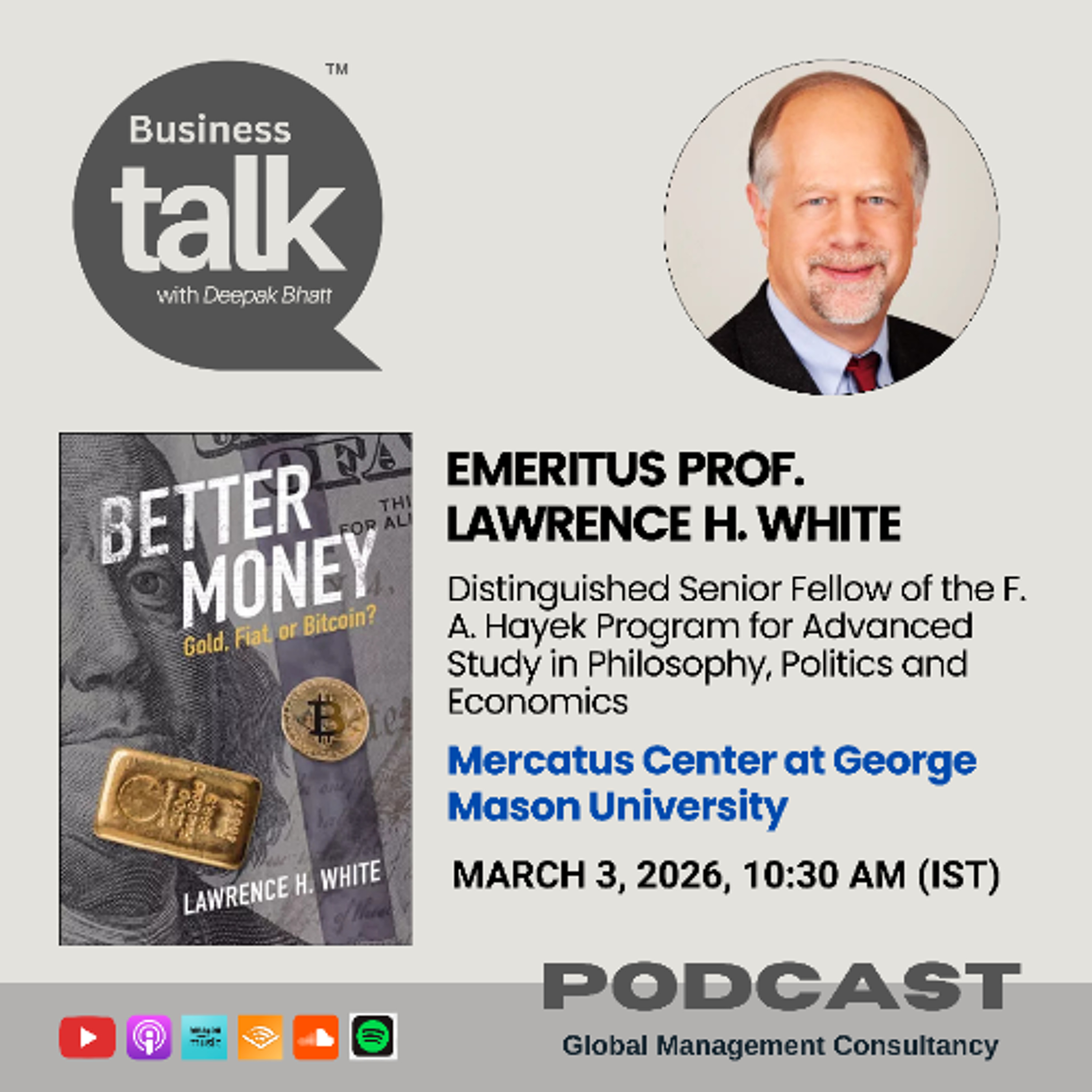 Better Money Explained: Gold vs Fiat vs Bitcoin | Prof. Lawrence H. White episode artwork