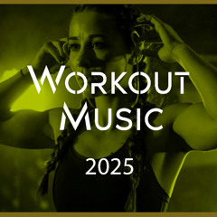 Workout Music Mix 2025 | Training Music | Gym Motivation Mix