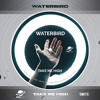 Waterbird - Take Me High [SM175] [Free Download]