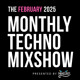 on Monthly Techno Mixshow - Jnks [February 2025]