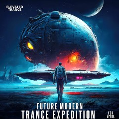 Elevated Trance - Future Modern Trance Expedition For Spire