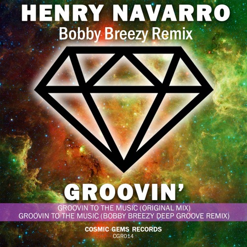 Henry Navarro - Groovin To The Music