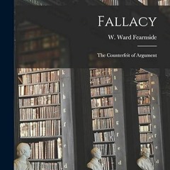 ❤pdf Fallacy: the Counterfeit of Argument