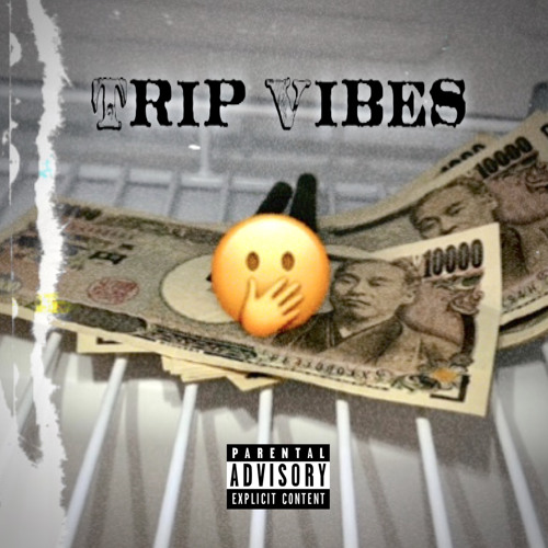 Trip Vibes ft舞亜&Clow Boy