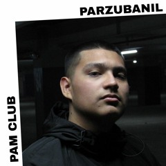 PAM Club : Parzubanil