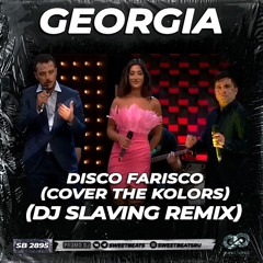 Georgia - Disco Farisco (cover The Kolors) (DJ SLAVING Remix) [Radio Edite]