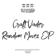 PREMIERE:  Craft Vader - Upsilon Move [REWIND LTD]