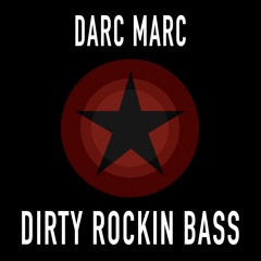 Darc Marc - Dirty Rocking Bass