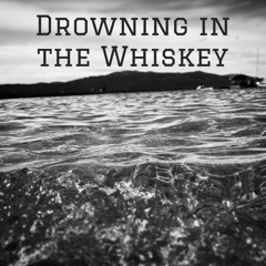 Whiskey Won't You