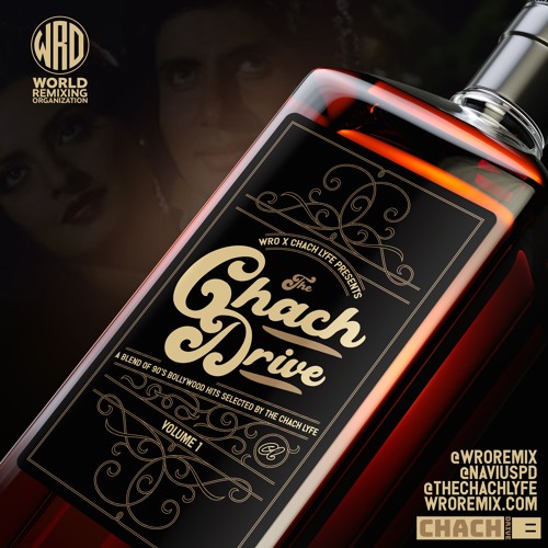 WRO & The ChachLyfe- The Chach Drive Vol.1 - ChachLyfe