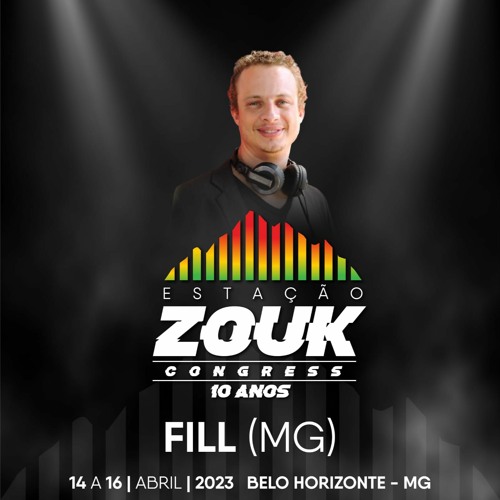 DJ FILL Live Set - Estação Zouk 10 anos