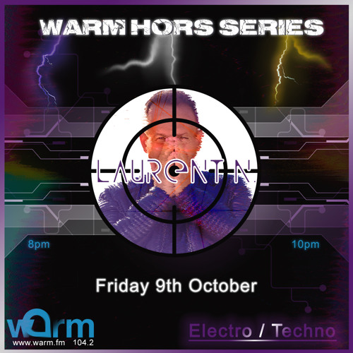 LAURENT N. ELECTRO/TECHNO MIX FOR WARM HORS SERIES #1