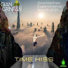 Gian Luca Grinfan - Time Kiss