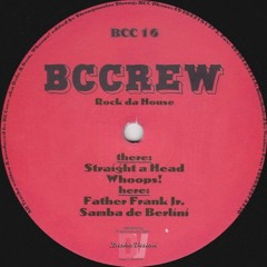 BCCrew - Straight A Head (1998)
