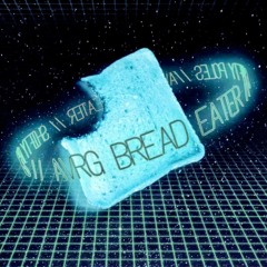 Avrg Bread Eater