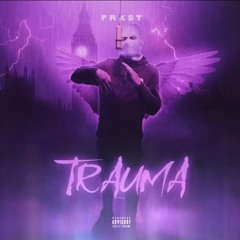 Frxst-Trauma Freestyle