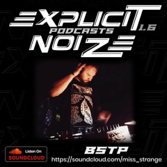 Explicit Noize Podcast 1.6 ft 𝕭𝕾𝕿𝕻