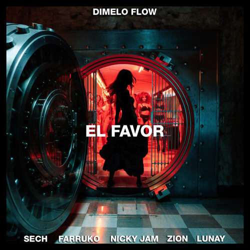 Stream El Favor (with Nicky Jam & Sech, feat. Farruko, Zion & Lunay) by  Dimelo Flow | Listen online for free on SoundCloud