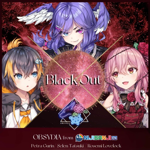Stream OBSYDIA - Black Out by NIJISANJI EN Music | Listen online for ...