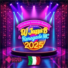 DJ Jazza B Renegade Mc Live OnUltimate Sounds Radio 19.4.25 💯🇮🇹😎