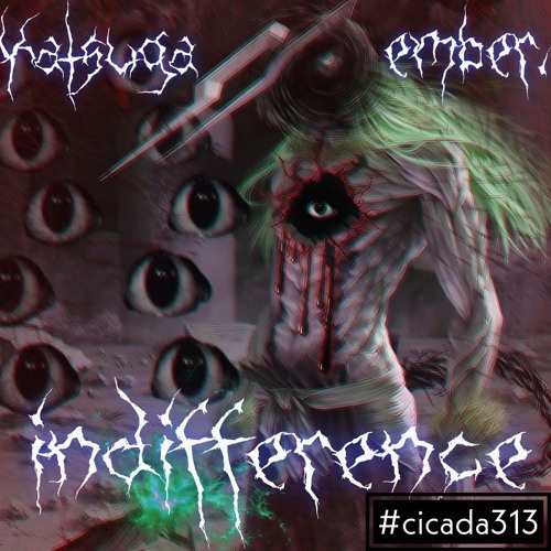ember. x katsuga - indifference [600 FREE DL]